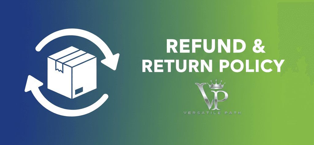 Versatile Path Refund and Return Policy banner featuring the VP crown logo on a modern, colorful geometric background.