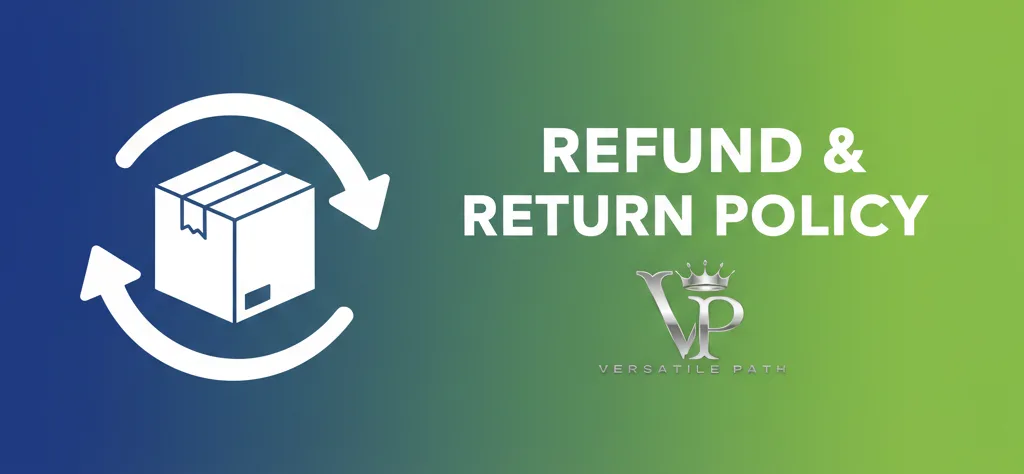 Versatile Path Refund and Return Policy banner featuring the VP crown logo on a modern, colorful geometric background.
